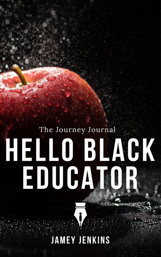 Hello Black Educator
